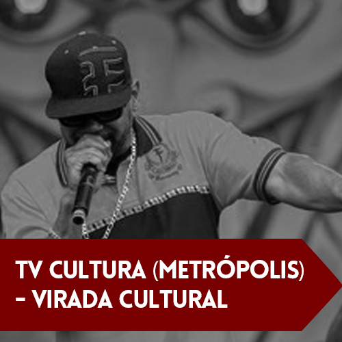TV Cultura (Metrópolis) – Virada Cultural